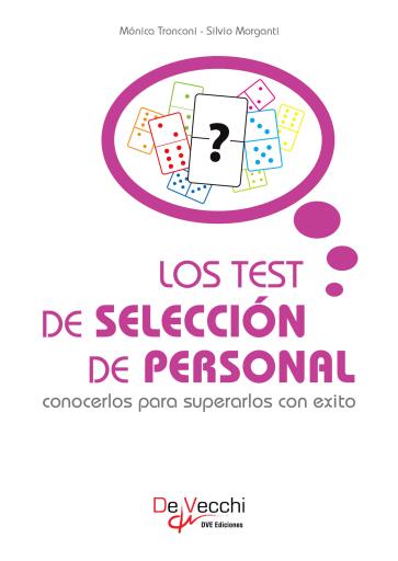 Portada del libro «Los test de selección de personal», de Mónica Tronconi, Silvio Morganti