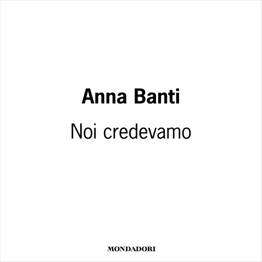 Portada del audiolibro «Noi credevamo», de Anna Banti