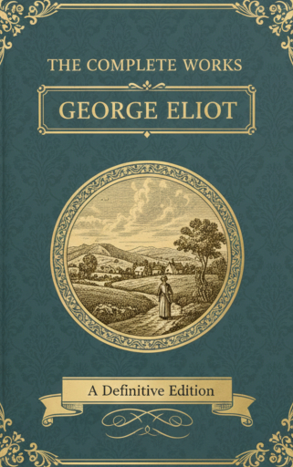 The Complete Works – George Eliot