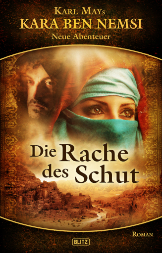 Portada del libro «Kara Ben Nemsi - Neue Abenteuer 02: Die Rache des Schut»