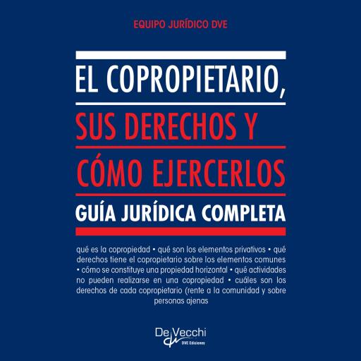 El copropietario, sus derechos y cómo ejercerlos