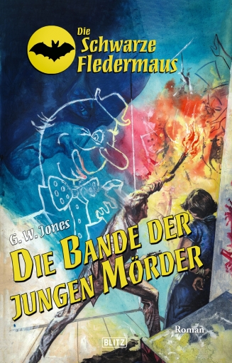 Portada del libro «Die schwarze Fledermaus 56: Die Bande der jungen Mörder», de G.W. Jones