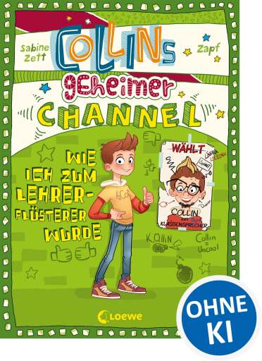 Collins geheimer Channel (Band 3) - Wie ich zum Lehrerflüsterer wurde