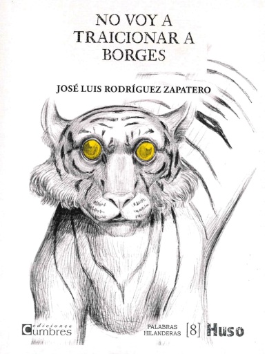 No voy a traicionar a Borges