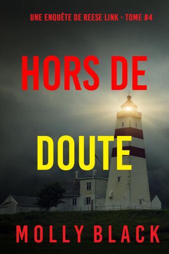 Portada del libro «Hors de doute (Une enquête de Reese Link — tome 4)», de Molly Black