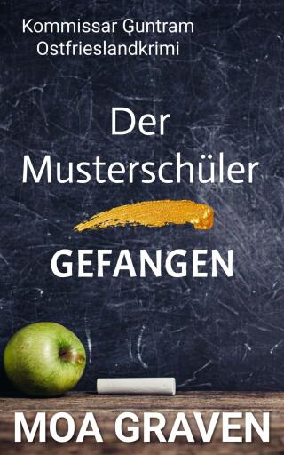 Portada del libro «Kommissar Guntram Ostfrieslandkrimis - Sammelband 8», de Moa Graven