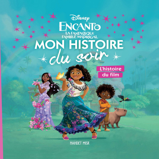 Encanto Mon Histoire Du Soir