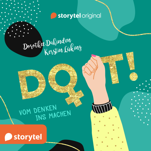 Portada del audiolibro «Do it! - Vom Denken ins Machen», de Dorothee Dahinden, Kerstin Lüking