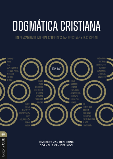 Dogmática Cristiana: Un pensamiento integral sobre Dios, las personas y la sociedad