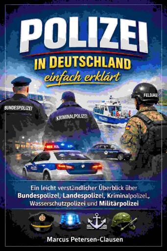 Polizei in Deutschland einfach erklärt