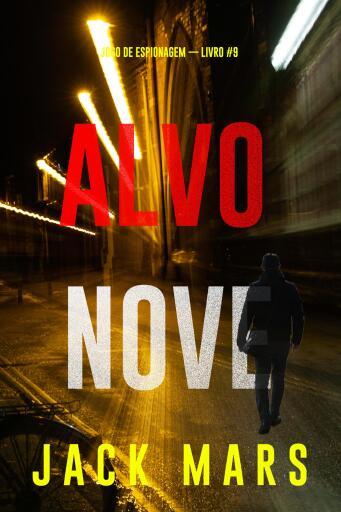Alvo Nove (Jogo de Espionagem — Livro #9)