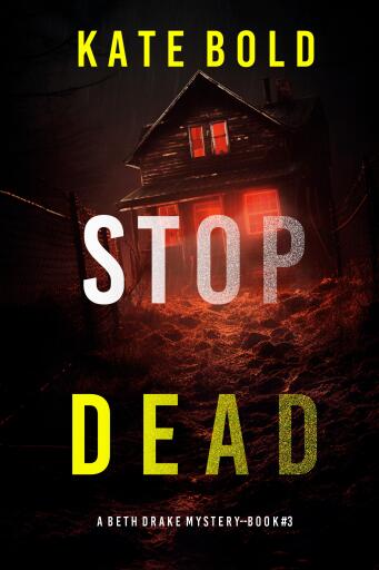 Stop Dead (A Beth Drake FBI Suspense Thriller—Book Three)