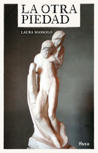 Portada del libro «La otra piedad», de Laura Massolo