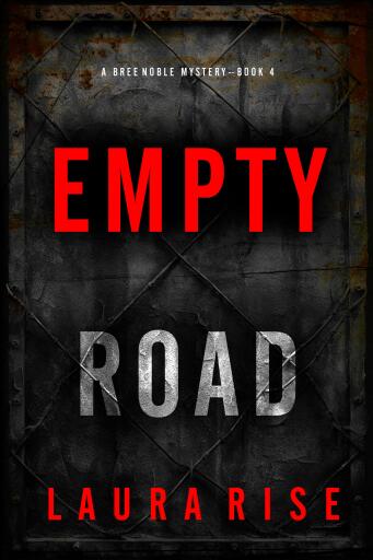 Empty Road (A Bree Noble Suspense Thriller—Book 4)