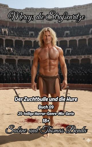 Mercy, die Straßenritze – Buch 09 – Der Zuchtbulle und die Hure