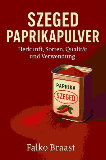 Szeged Paprikapulver