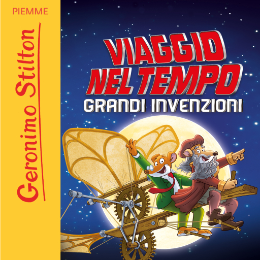 Viaggio nel Tempo. Grandi invenzioni