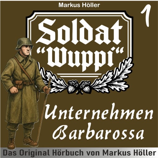 Soldat Wuppi - Unternehmen Barbarossa
