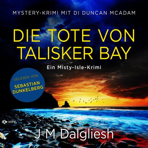 Portada del audiolibro «Die Tote von Talisker Bay», de J M Dalgliesh