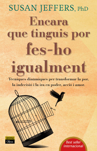 Portada del libro «Encara que tinguis por, fes-ho igualment», de PhD, Susan Jeffers,