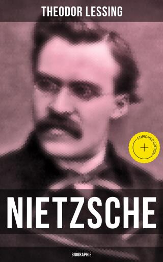 Nietzsche: Biographie