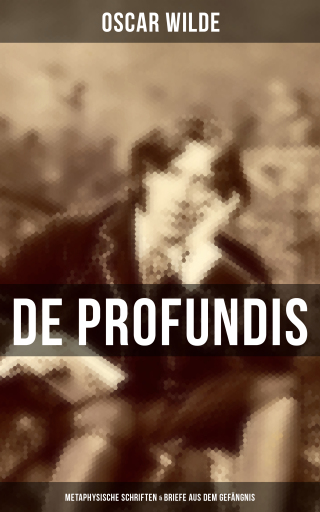 Portada del libro «De Profundis: Metaphysische Schriften & Briefe aus dem Gefängnis», de Oscar Wilde