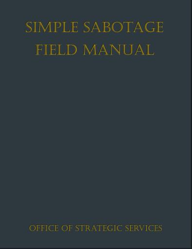 Simple Sabotage Field Manual