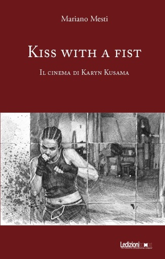 Kiss with a fist