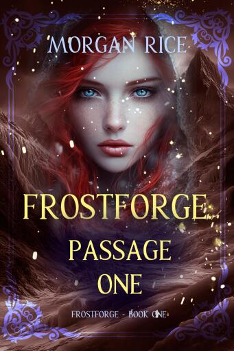 Frostforge: Passage One (Book One of the Frostforge Series)