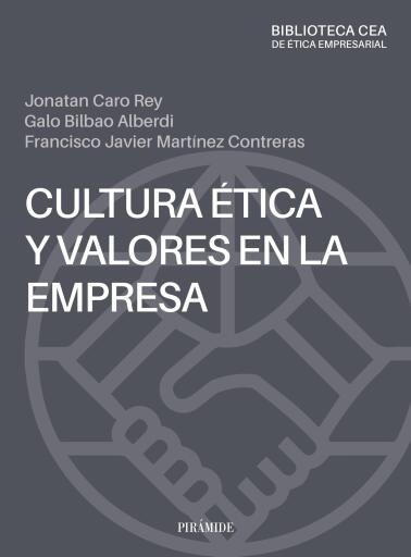 Cultura y valores en la empresa. Una revisión desde la ética