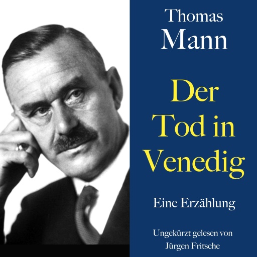 Thomas Mann: Der Tod in Venedig