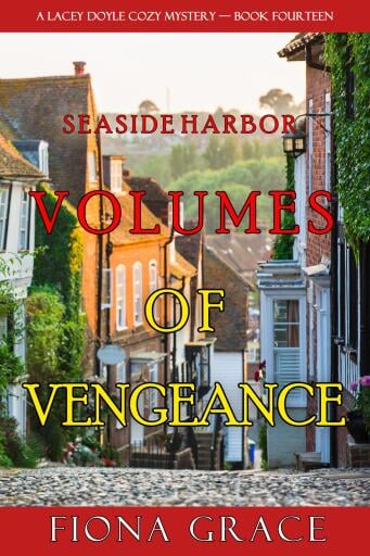 Volumes of Vengeance (A Lacey Doyle Cozy Mystery—Book 14)