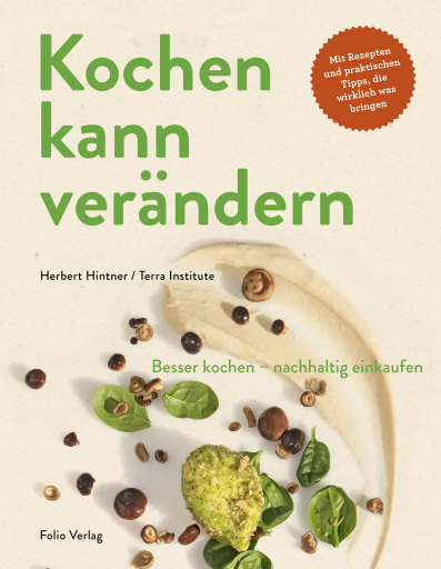 Portada del libro «Kochen kann verändern!», de Herbert Hintner, Terra Institute