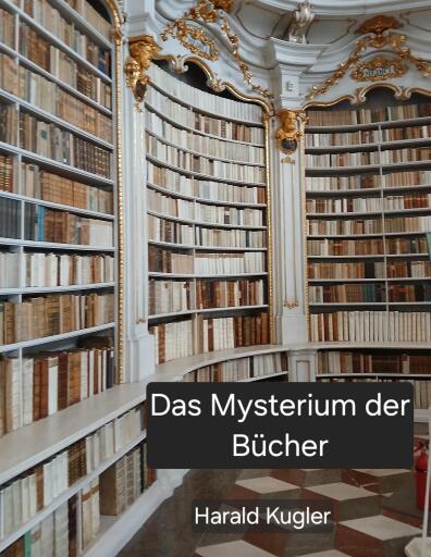 Portada del libro «Das Mysterium der Bücher», de Harald Kugler