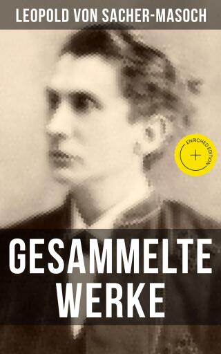Gesammelte Werke von Sacher-Masoch