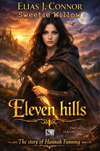 Eleven hills (italian edition)