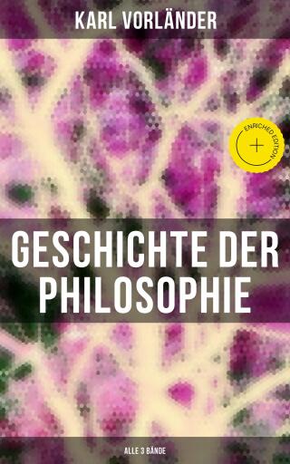 Geschichte der Philosophie (Alle 3 Bände)