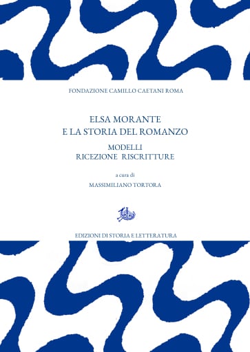 Elsa Morante e la storia del romanzo