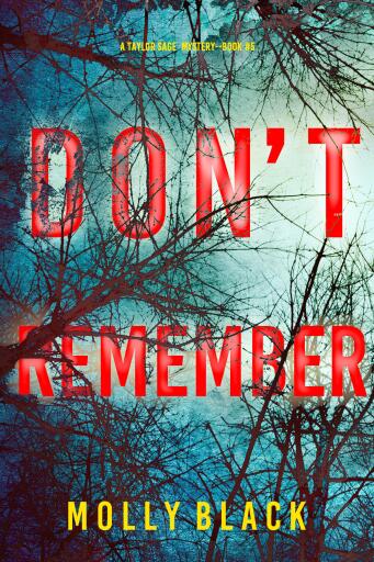 Portada del libro «Don't Remember (A Taylor Sage FBI Suspense Thriller—Book 5)», de Molly Black