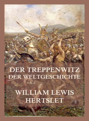 Der Treppenwitz der Weltgeschichte