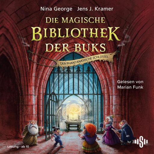 Die magische Bibliothek der Buks 3: Der Phantánasische Schlüssel