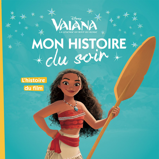 Vaiana Mon Histoire Du Soir