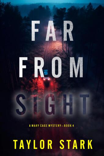 Portada del libro «Far From Sight (A Mary Cage FBI Suspense Thriller—Book 4)», de Taylor Stark