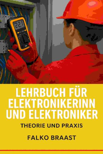 Lehrbuch für Elektronikerin und Elektroniker