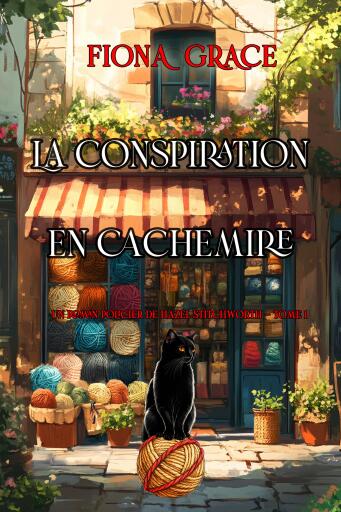 La conspiration en cachemire: Un roman policier de Hazel Stitchworth (Tome 1)