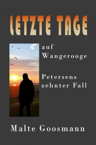 Portada del libro «Letzte Tage auf Wangerooge», de Malte Goosmann