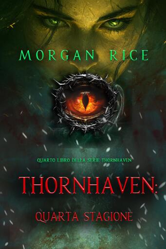 Portada del libro «Thornhaven: Quarta Stagione (Quarto Libro della Serie Thornhaven)», de Morgan Rice