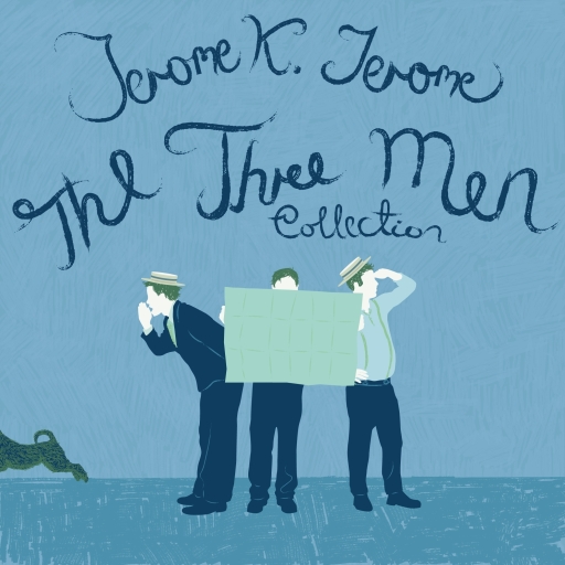 The Three Men Collection: Books 1 & 2