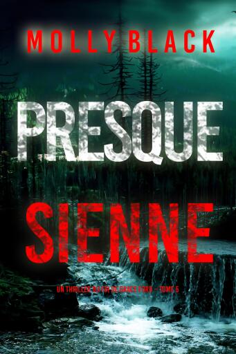 Presque sienne (Un thriller du FBI de Grace Ford – Tome 5)