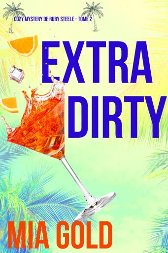 Extra Obscène (Un Mystère Cosy de Ruby Steele — Tome 2)